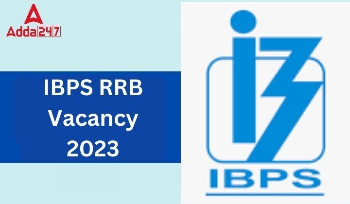 IBPS RRB Vacancy 2023