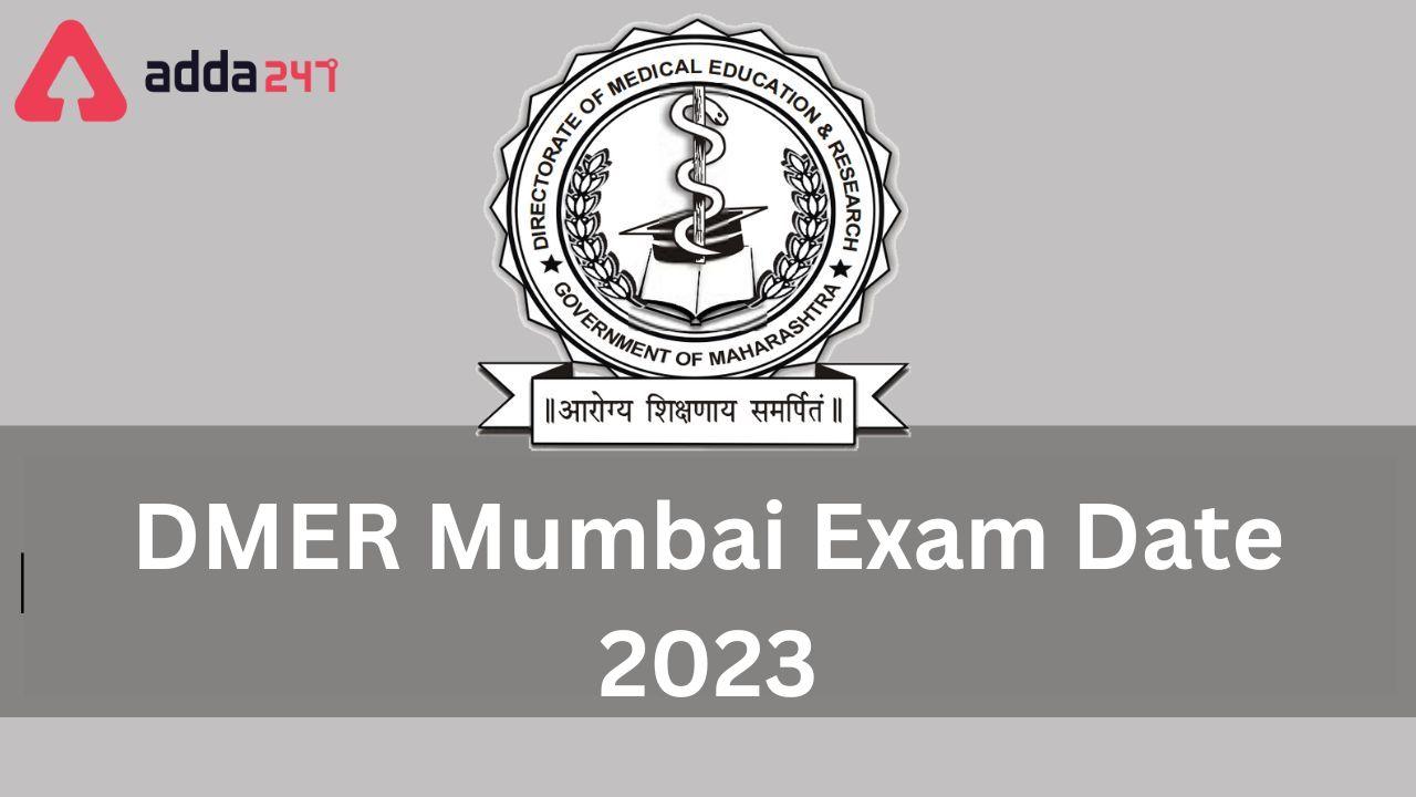 DMER Mumbai Exam Date 2023