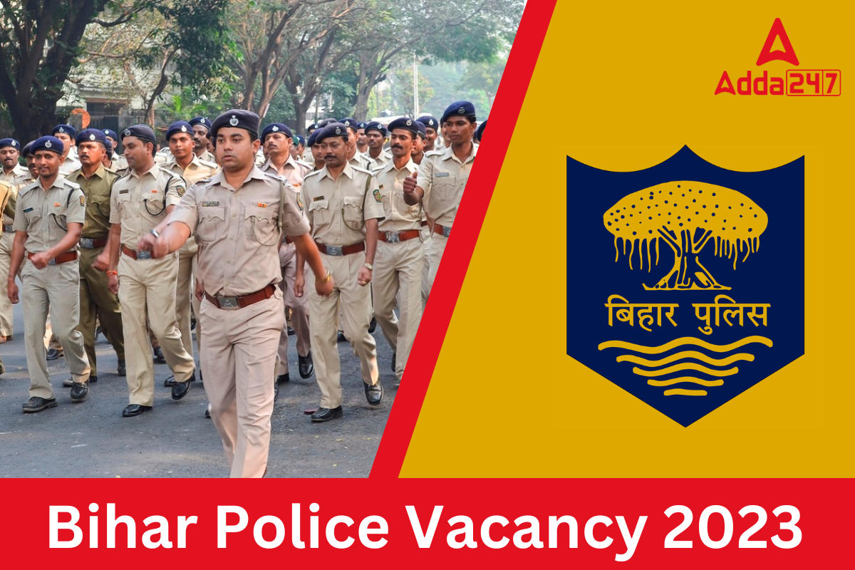 Bihar Police Vacancy 2023
