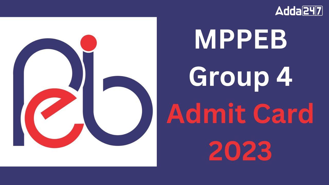 MPPEB Group 4 Admit Card 2023
