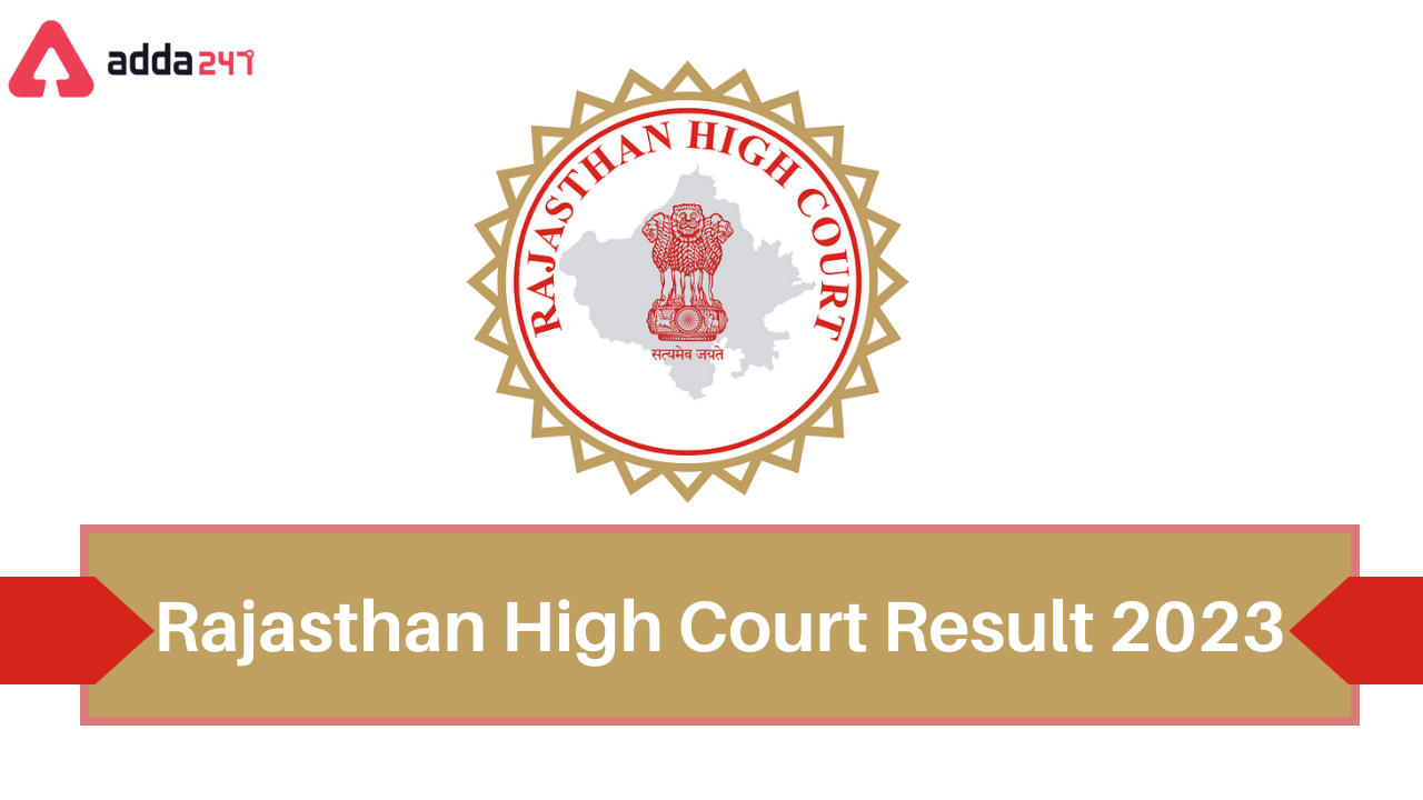 Rajasthan High Court Result 2023