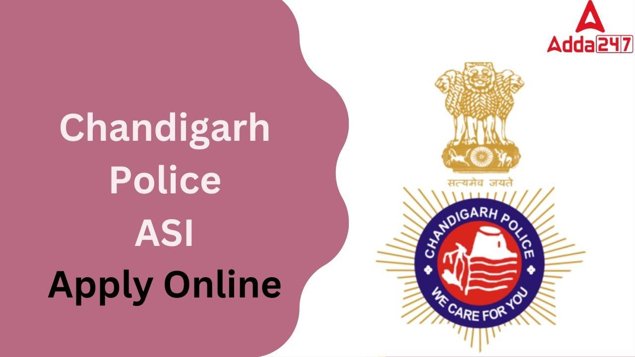 Chandigarh Police ASI Apply Online