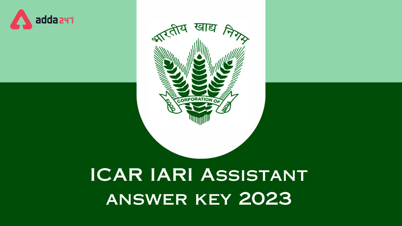 ICAR IARI Assistant Answer Key 2023