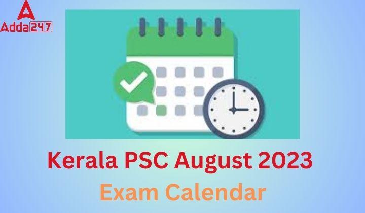 Kerala PSC August 2023 Exam Calendar