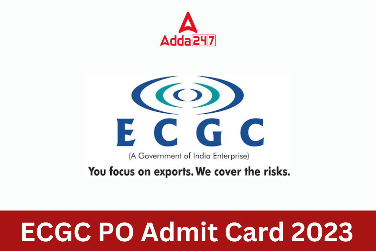ECGC PO Admit Card 2023