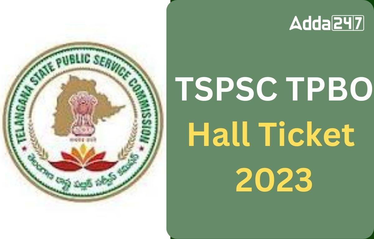 TSPSC TPBO Hall Ticket 2023