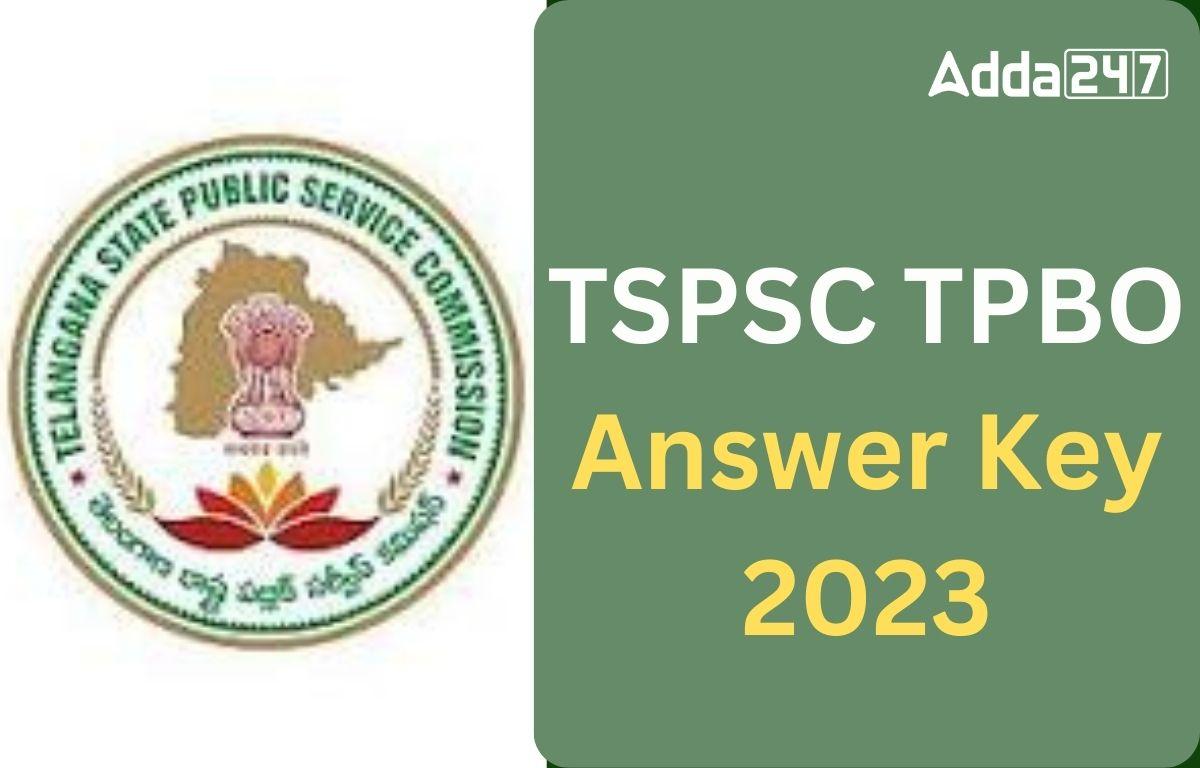 TSPSC TPBO Answer Key 2023