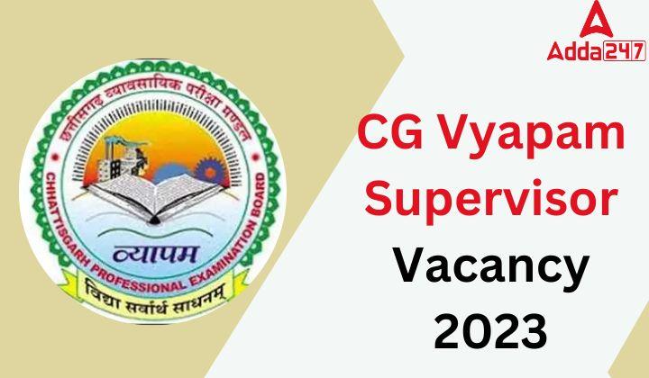 CG Vyapam Supervisor Vacancy 2023