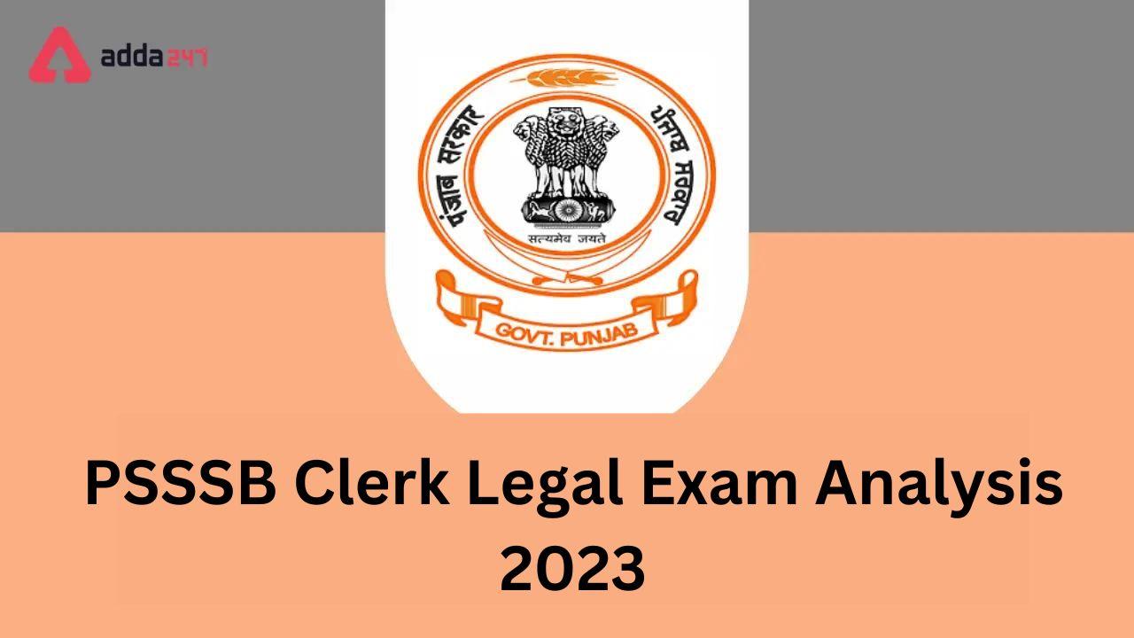 PSSSB Clerk Legal Exam Analysis 2023