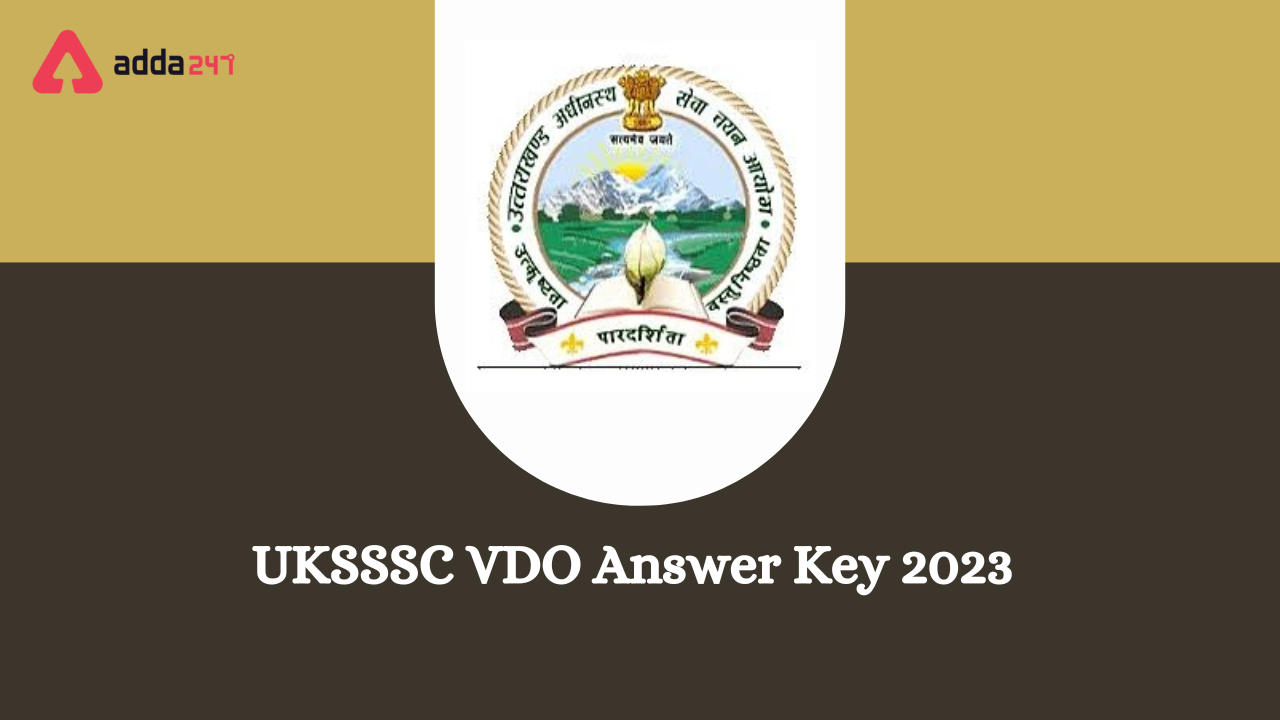 UKSSSC VDO Answer Key 2023