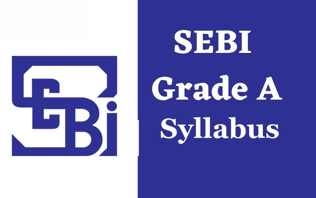 SEBI Grade A Syllabus