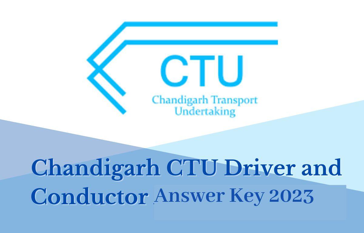 Chandigarh CTU Driver Conductor Answer Key 2023