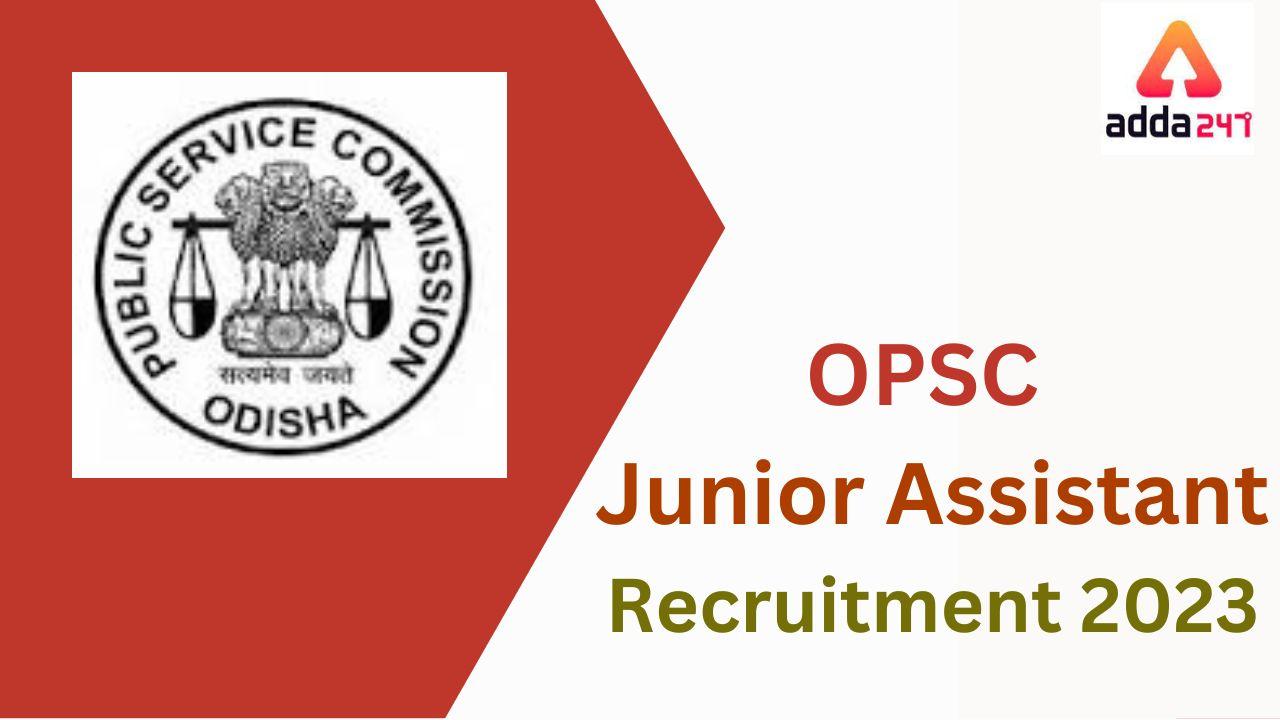OPSC Junior Assistant Recruitment 2023 (1)