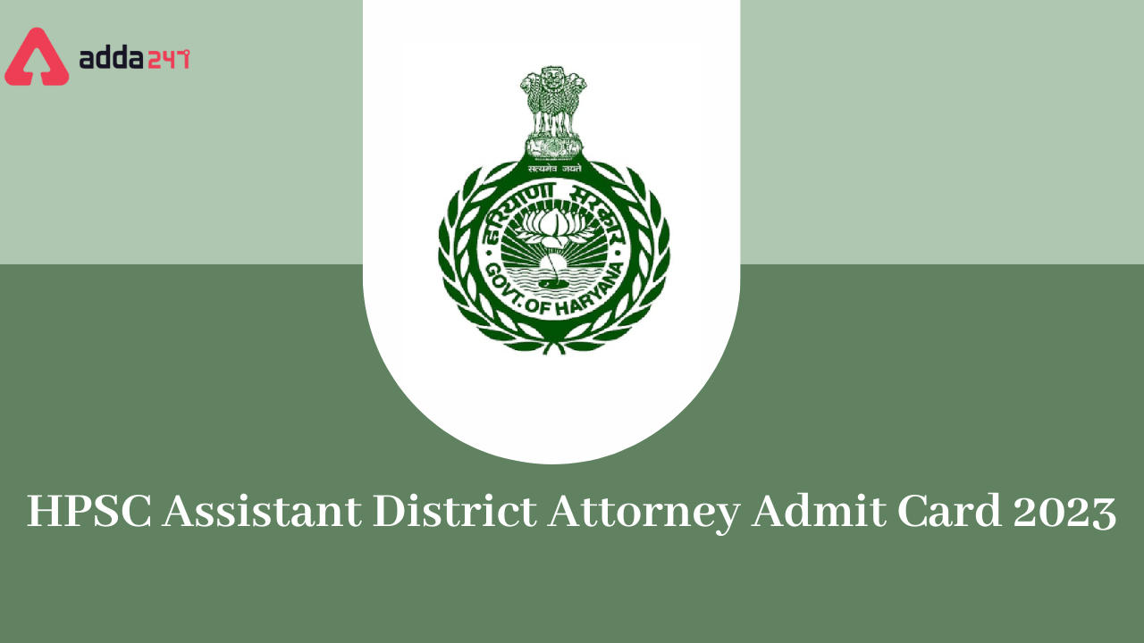 HPSC Assistant District Attorney Admit Card 2023 Out