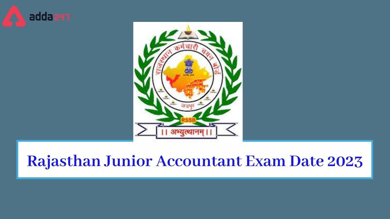 Rajasthan Junior Accountant Exam Date 2023