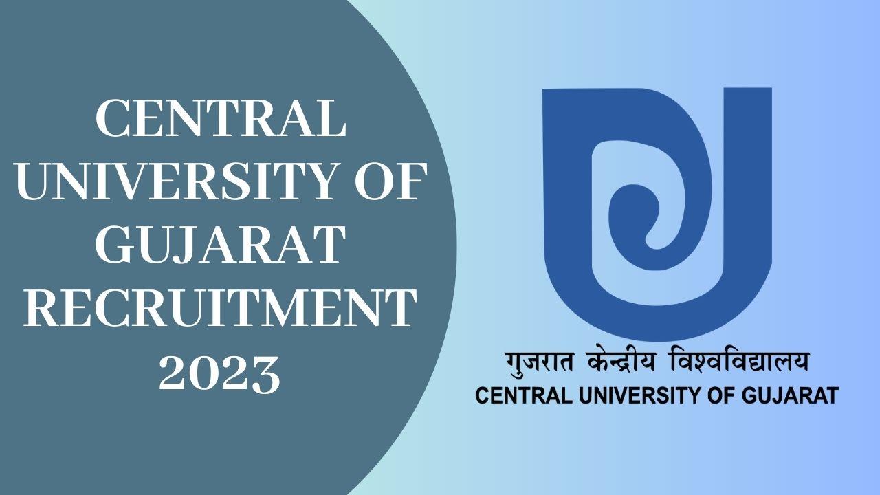 Central University of Gujarat Recruitment 2023