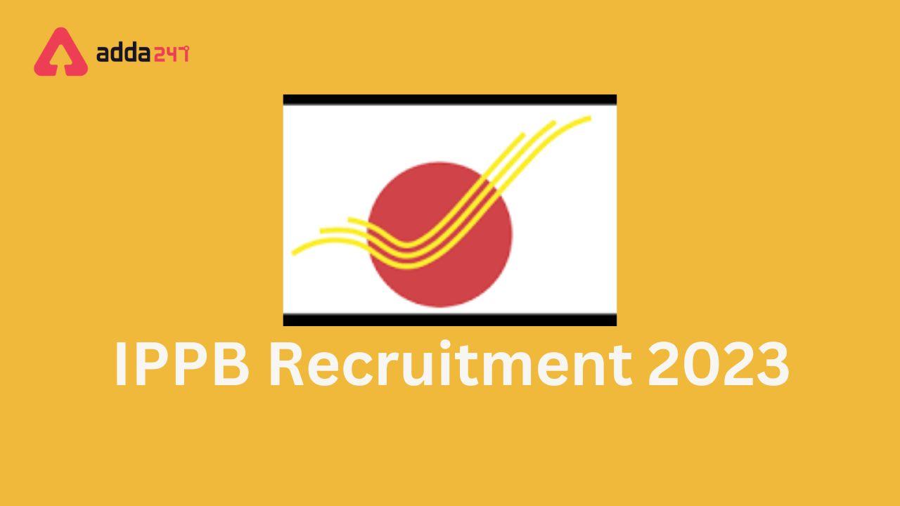 India Post Payment Bank (IPPB) Announces Executive Recruitment 2023: Apply  Now |