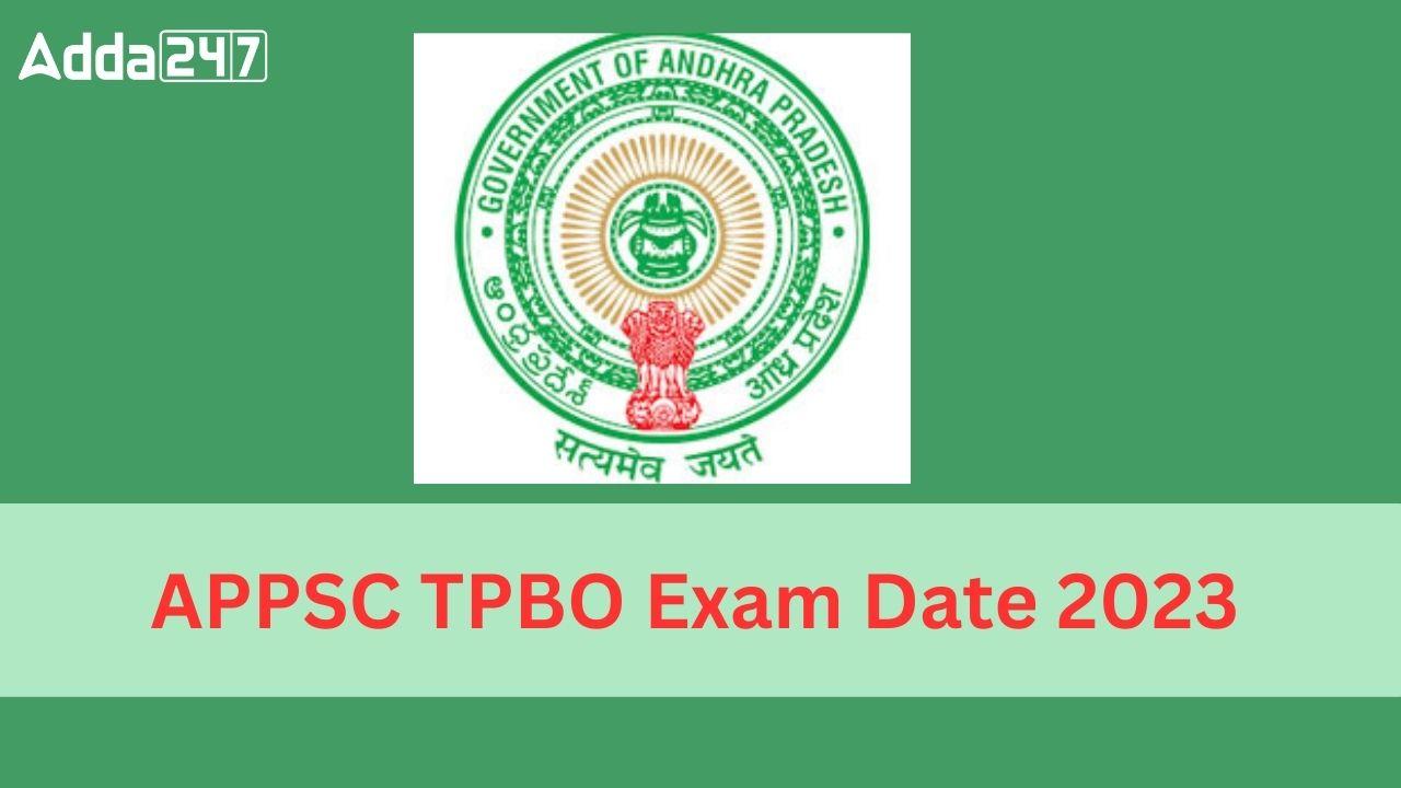 APPSC TPBO Exam Date 2023