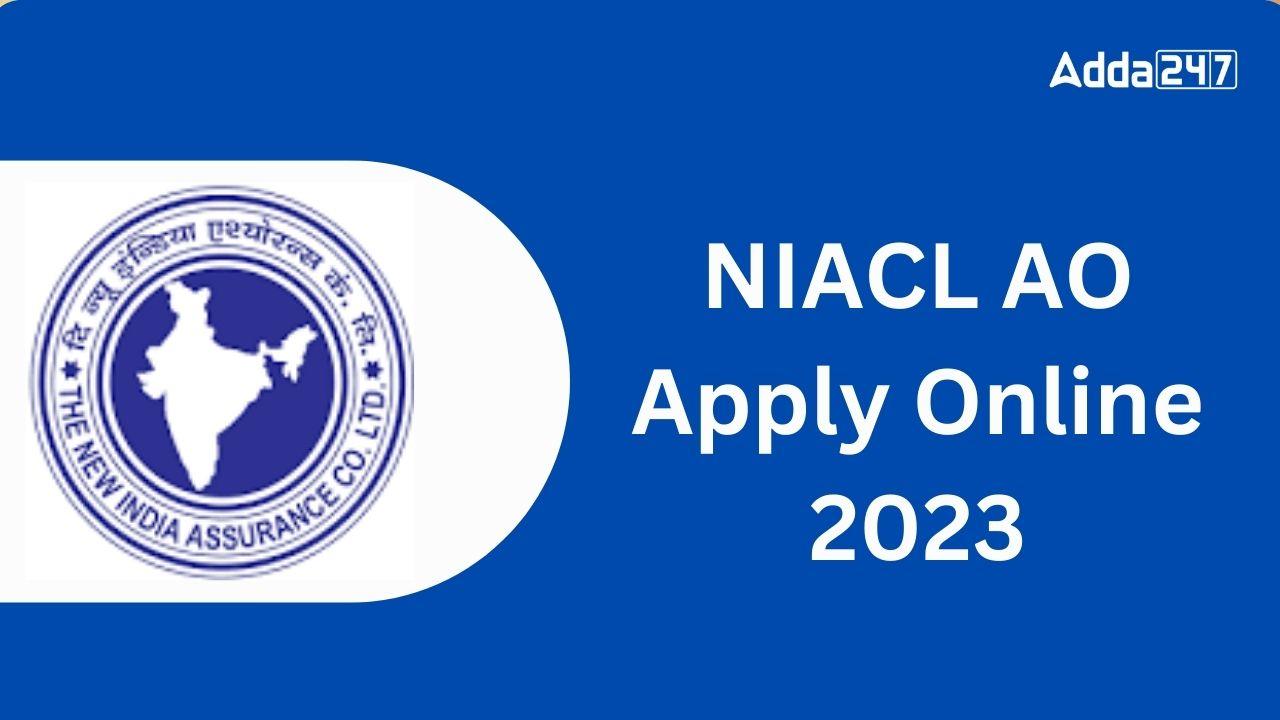 NIACL AO Apply Online 2023
