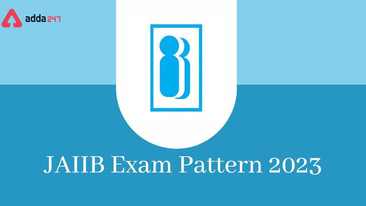 JAIIB Exam Pattern 2023
