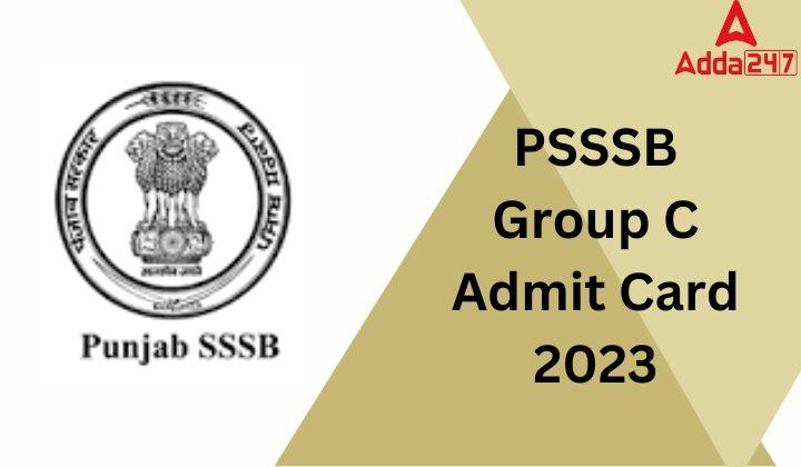 PSSSB Group C Admit Card 2023