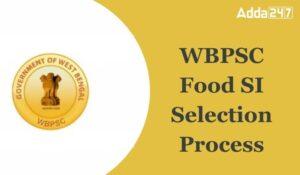 WBPSC Food SI Selection Process