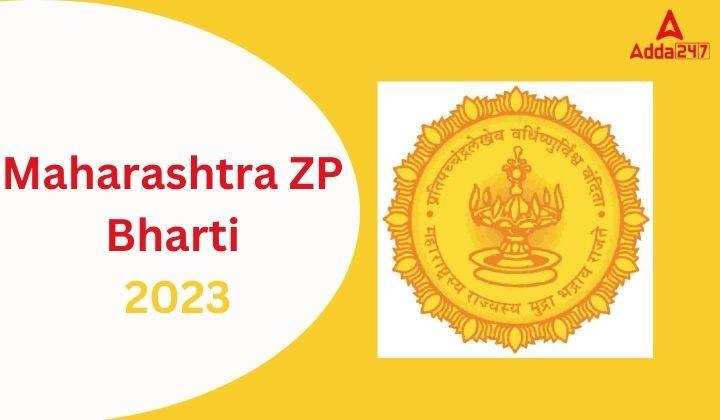 Maharashtra ZP Bharti 2023