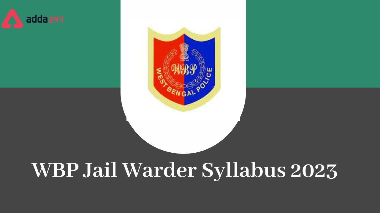 WBP Jail Warder Syllabus 2023