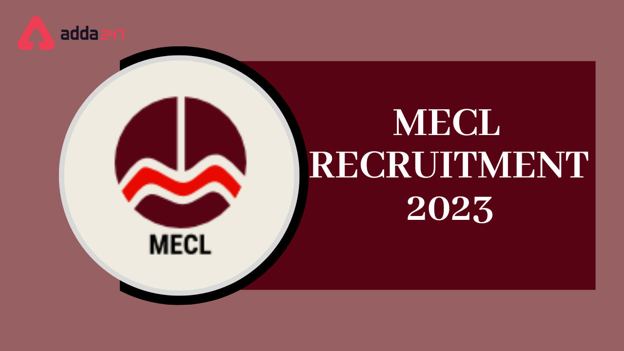 MECL Recruitment 2023