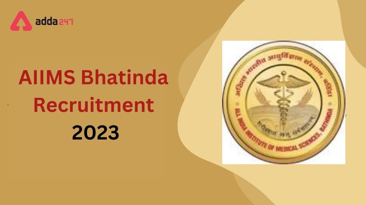 AIIMS Bhatinda Recruitment 2023