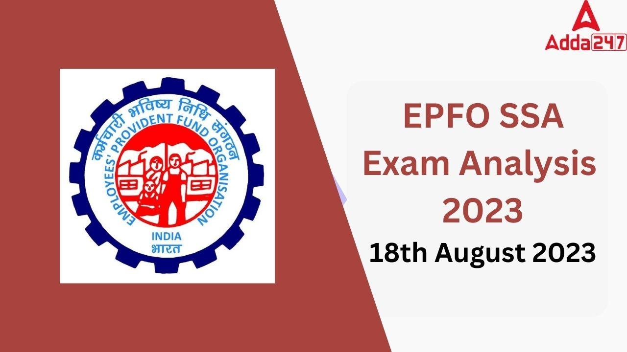 EPFO SSA Exam Analysis 2023 18th August 2023