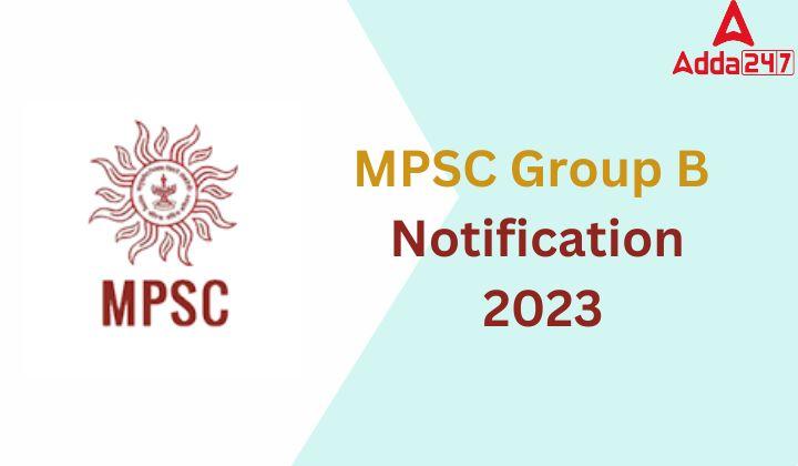 MPSC Group B Notification 2023