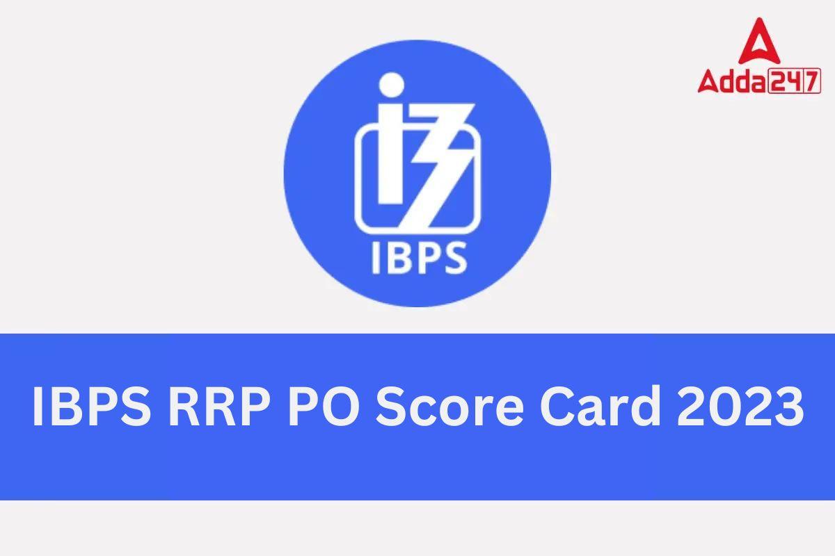 IBPS RRP PO Scorecard 2023