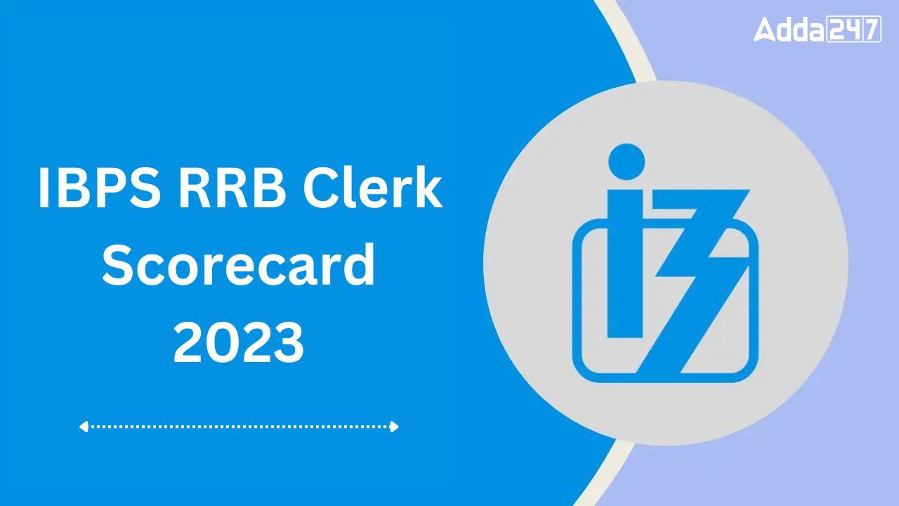 IBPS RRB Clerk Mains Score Card 2023 Out, Office Assistant Final Marks_20.1