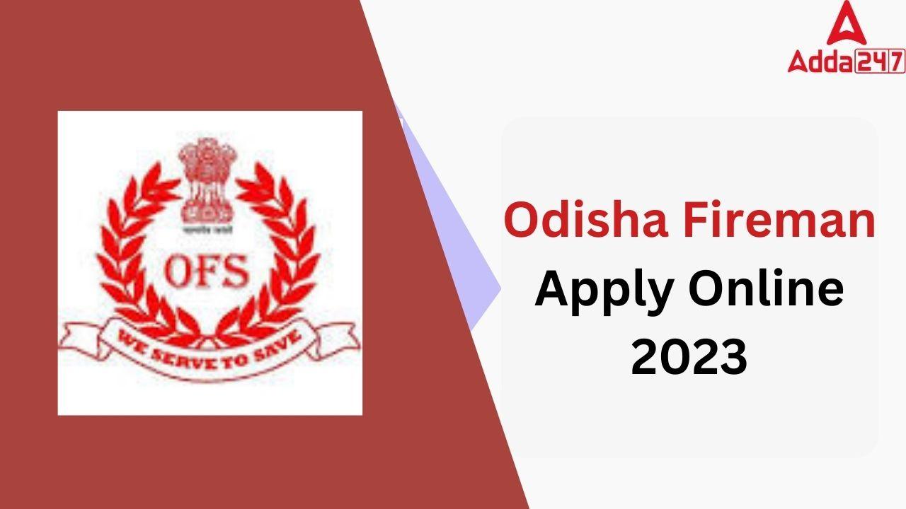Odisha Fireman Apply Online 2023