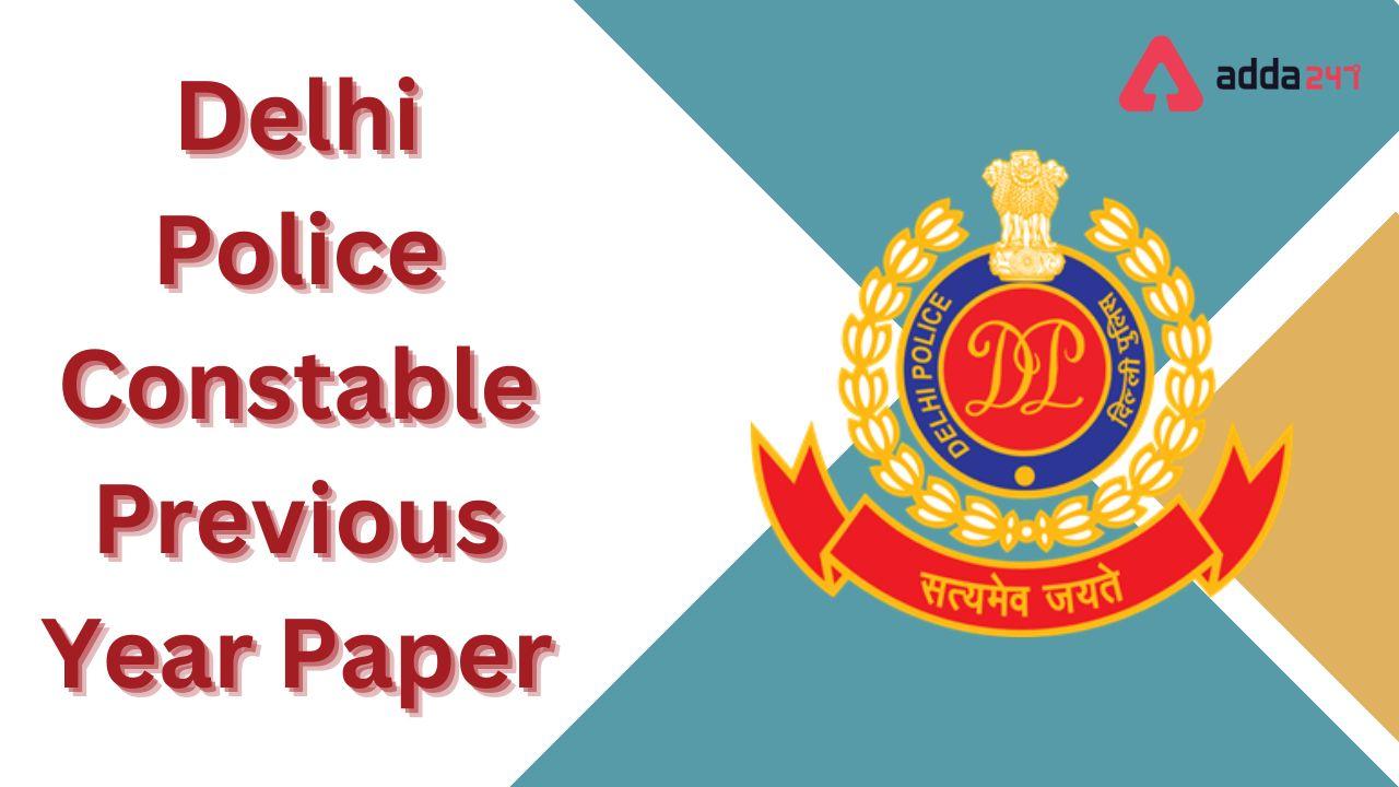 Delhi Police Constable Previous Year Paper