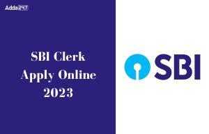 SBI Clerk Apply Online 2023