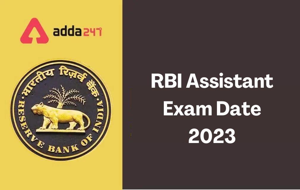 RBI Assistant Exam Date 2023