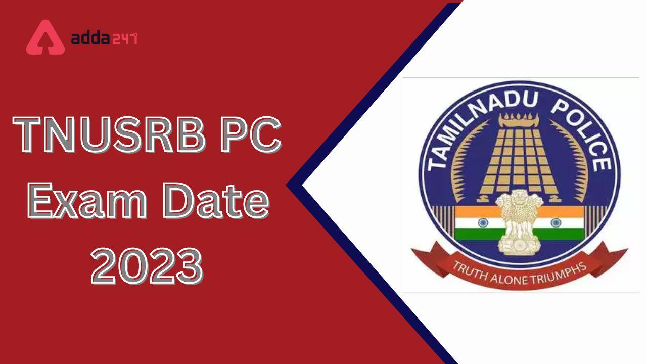 TNUSRB PC Exam Date 2023