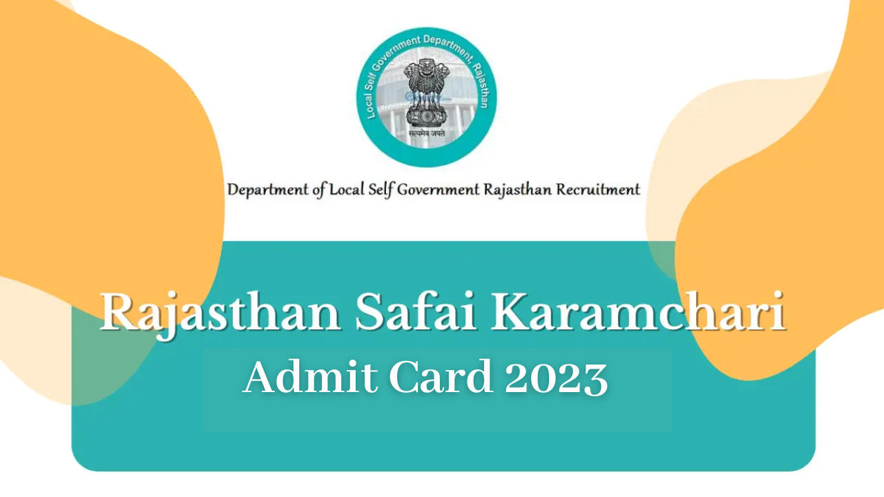 Rajasthan Safai Karamchari Admit Card 2023