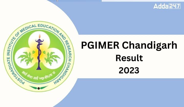 PGIMER Chandigarh Result 2023