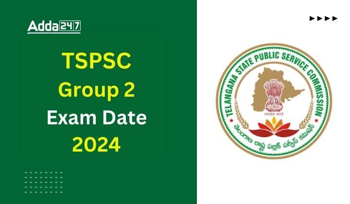 TSPSC Group 2 Exam Date 2024