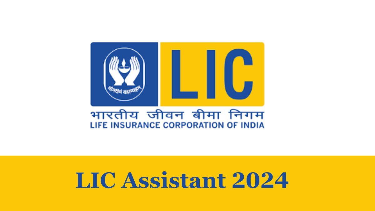 LIC Assistant Notification 2024