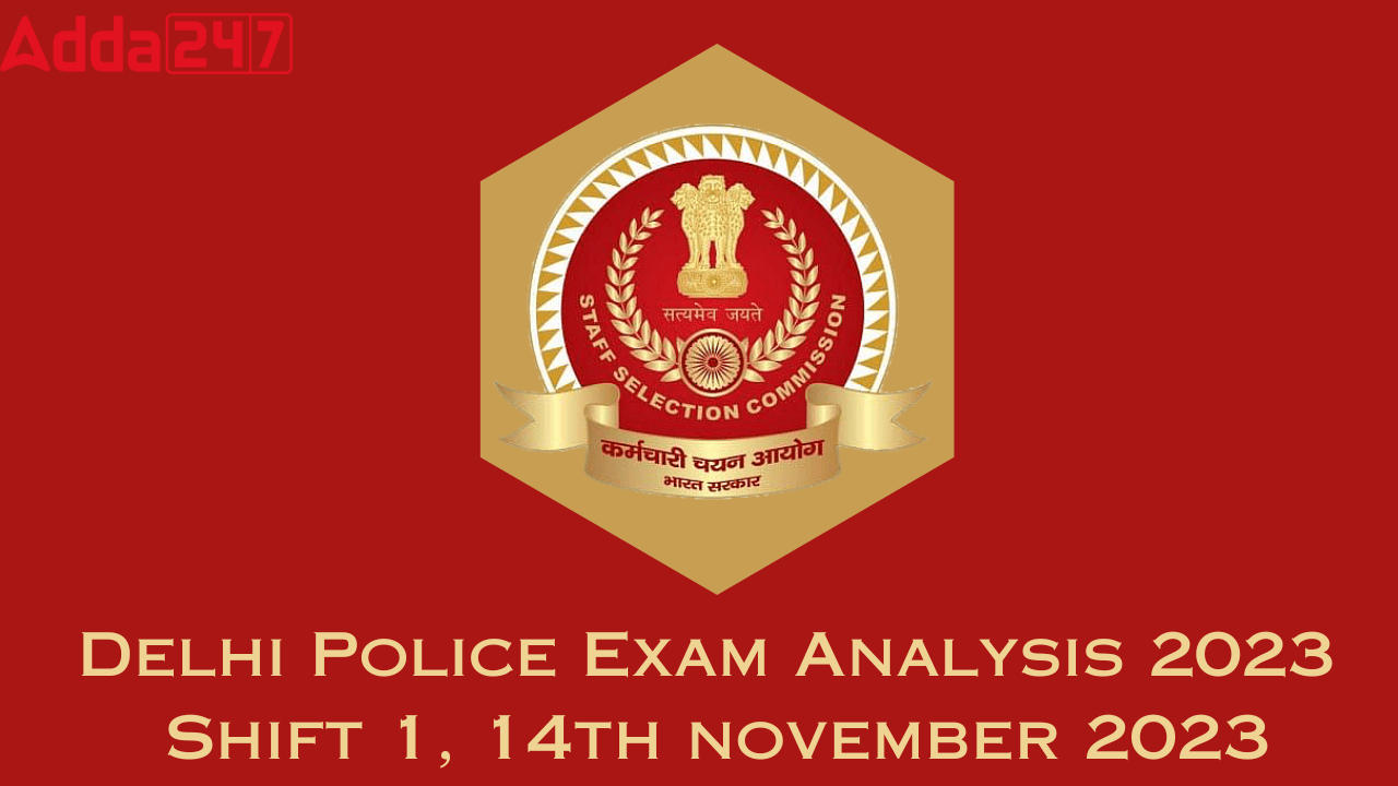Delhi Police Exam Analysis 2023