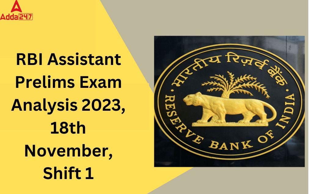 RBI Assistant Prelims Exam Analysis 2023, 18th November, Shift 1
