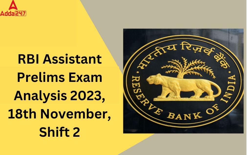 RBI Assistant Prelims Exam Analysis 2023 18th November Shift 2