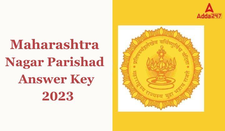Maharashtra Nagar Parishad Answer Key 2023