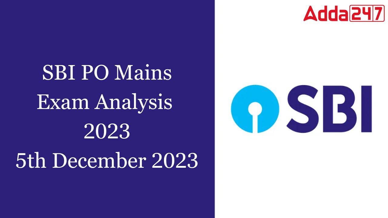 SBI PO Mains Exam Analysis 2023, 5th December Exam Review_20.1