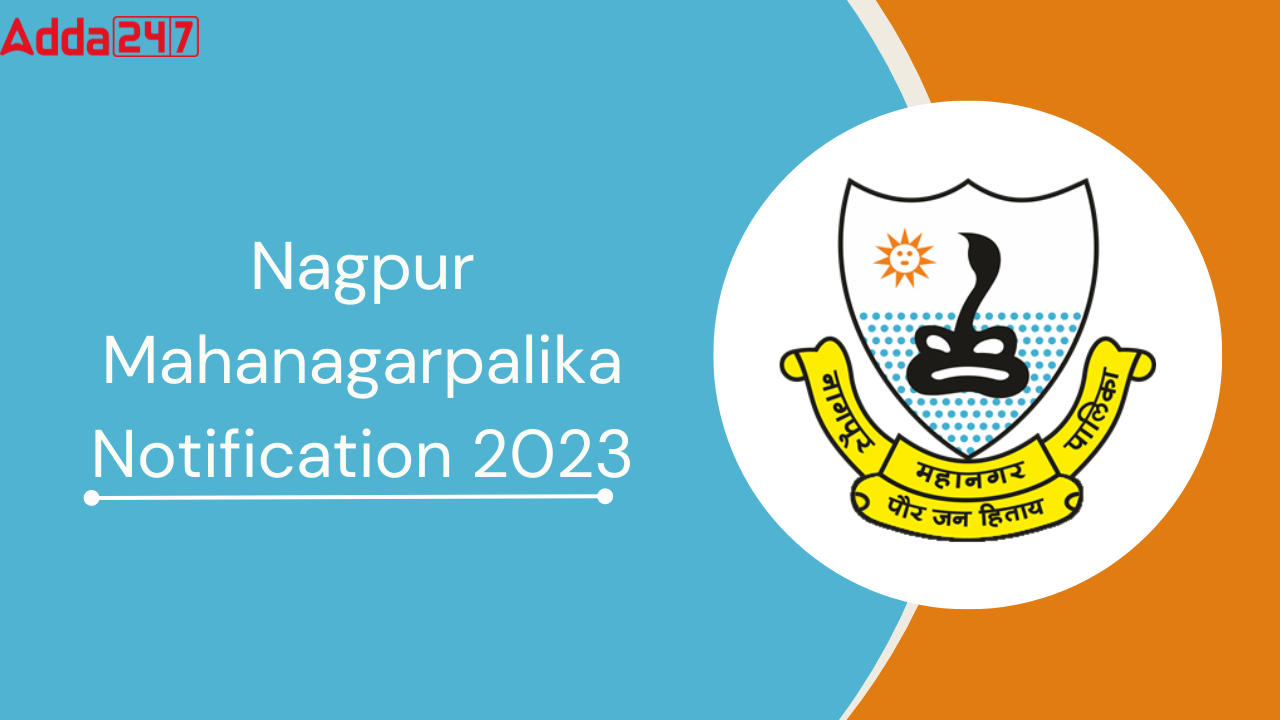 Nagpur Mahanagarpalika Notification 2023