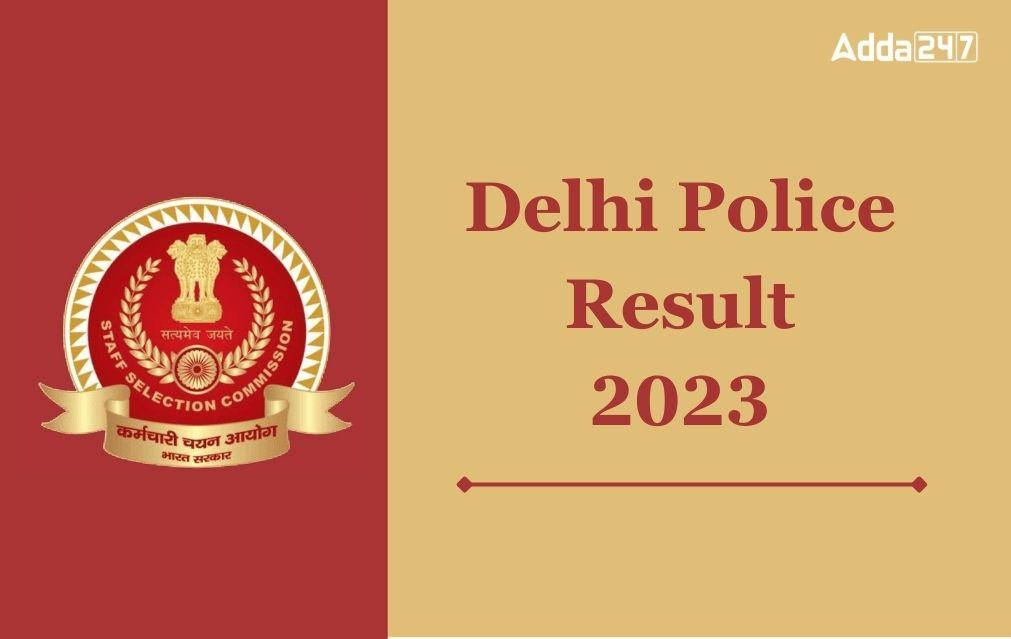 Delhi Police Result 2023